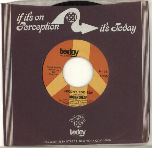 Madhouse (1970S) Nixon's Ego Trip 7" vinyl single (7 inch record / 45) US QKD07NI702225