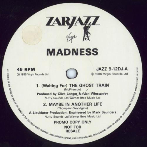 Madness (Waiting For) The Ghost Train 12" vinyl single (12 inch record / Maxi-single) UK MDN12WA798699