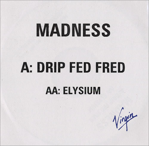 Madness Drip Fed Fred CD-R acetate UK MDNCRDR151754