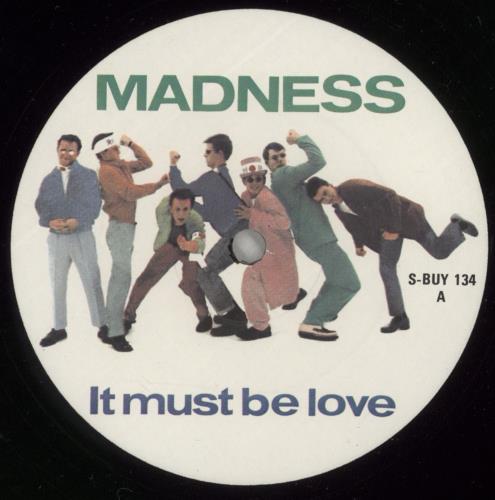 Madness It Must Be Love 12" vinyl single (12 inch record / Maxi-single) UK MDN12IT15074