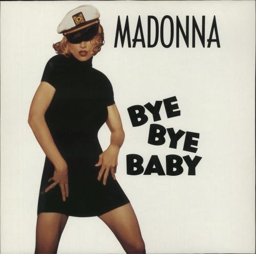 Madonna Bye Bye Baby - EX 12" vinyl single (12 inch record / Maxi-single) German MAD12BY728850