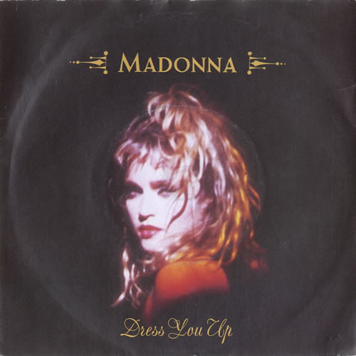 Madonna Dress You Up Injection label + Paper sleeve UK 7" vinyl