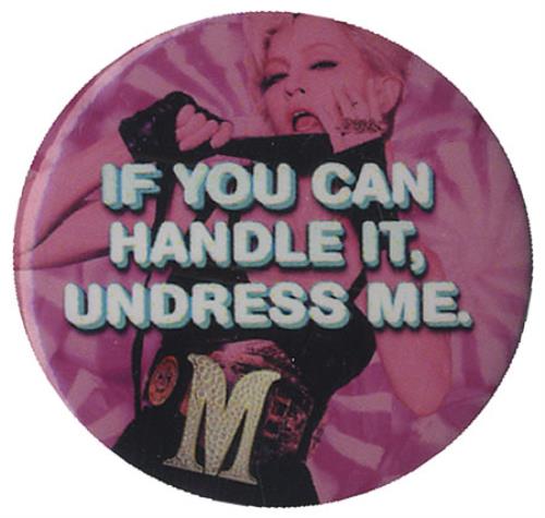 Madonna Hard Candy - If You Can Handle It, Undress Me badge UK MADBGHA435694