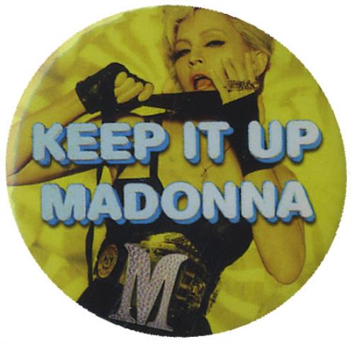 Madonna Hard Candy - Keep It Up Madonna badge UK MADBGHA435693