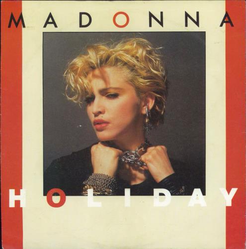 Madonna Holiday - UK Issue pressed in Germany - EX 7" vinyl single (7 inch record / 45) UK MAD07HO769809