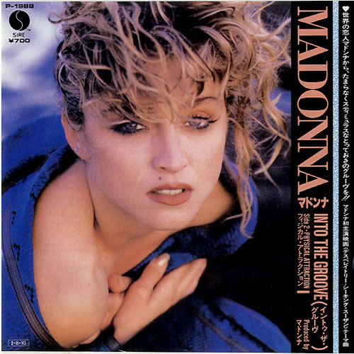 Madonna Into The Groove 7" vinyl single (7 inch record / 45) Japanese MAD07IN312153