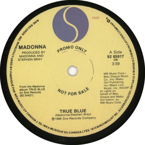 Madonna True Blue 7" vinyl single (7 inch record / 45) Canadian MAD07TR117517