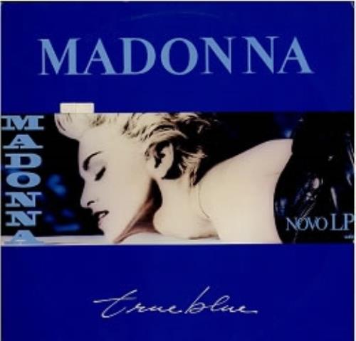 Madonna True Blue 12" vinyl single (12 inch record / Maxi-single) Brazilian MAD12TR181820