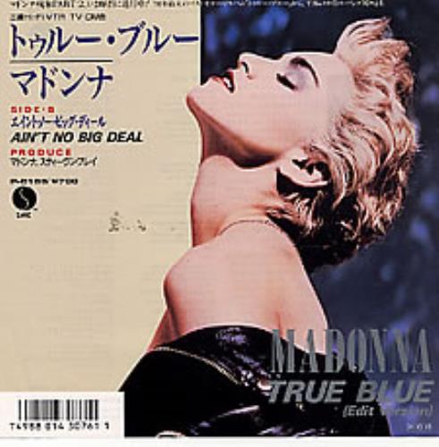 Madonna True Blue 7" vinyl single (7 inch record / 45) Japanese MAD07TR39954