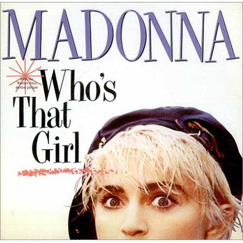 Madonna Who's That Girl 7" vinyl single (7 inch record / 45) Spanish MAD07WH80384