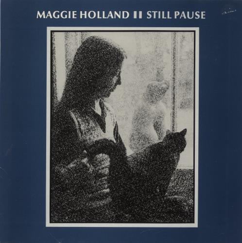 Maggie Holland Still Pause vinyl LP album (LP record) UK OGHLPST664508