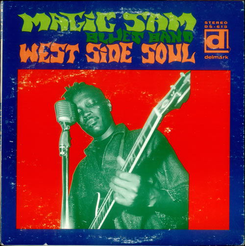 Magic Sam West Side Soul - EX vinyl LP album (LP record) UK MS2LPWE540335