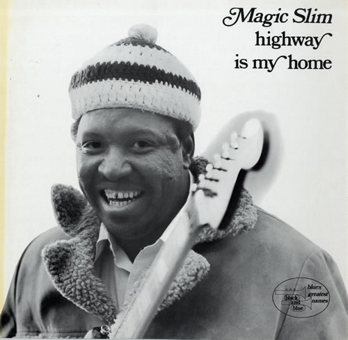 Magic Slim Highway Is My Home vinyl LP album (LP record) French M9GLPHI563024