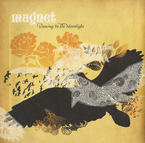 Magnet Dancing In The Moonlight 7" vinyl single (7 inch record / 45) UK NGT07DA464011