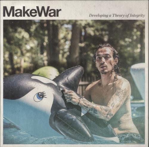 Make War Developing A Theory Of Integrity vinyl LP album (LP record) German 5DNLPDE829244