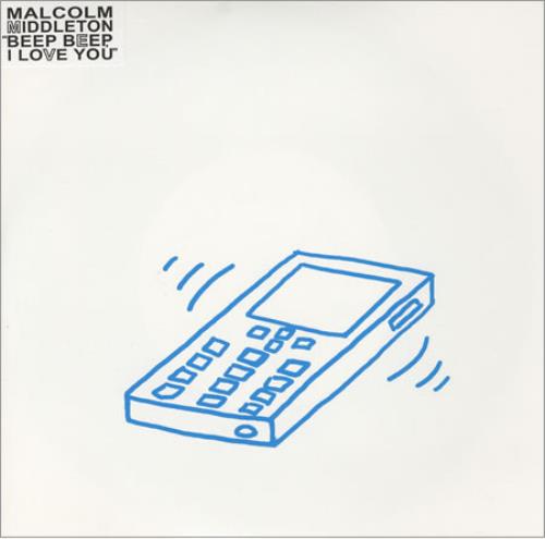Malcolm Middleton Beep Beep I Love You 7" vinyl single (7 inch record / 45) UK ML607BE396166