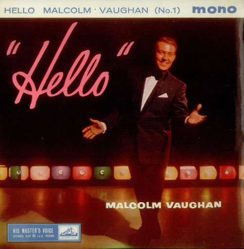 Malcolm Vaughan Hello Malcolm Vaughan (No.1) EP 7" vinyl single (7 inch record / 45) UK ML207HE548566