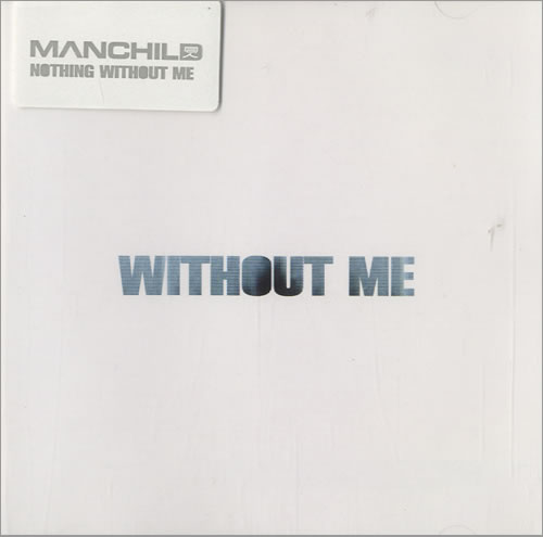 Manchild Nothing Without Me CD single (CD5 / 5") UK MNDC5NO507937