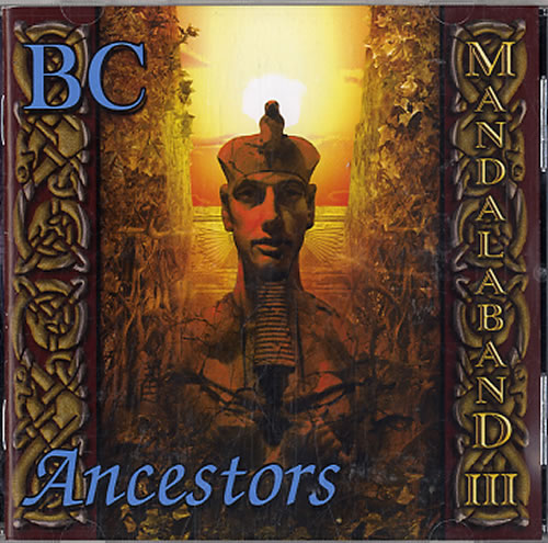 Mandalaband Mandalaband III: BC - Ancestors CD album (CDLP) UK M39CDMA619618