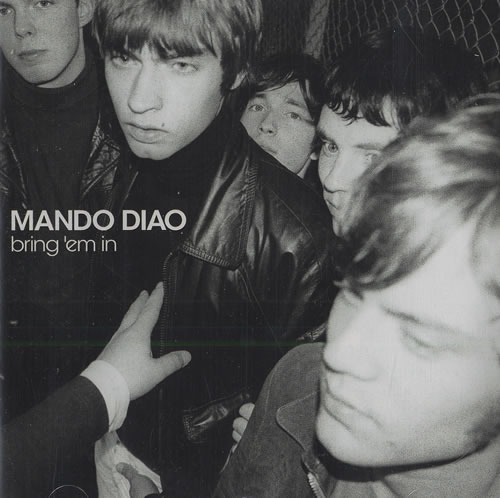 Mando Diao Bring 'Em In CD album (CDLP) UK MDJCDBR476006