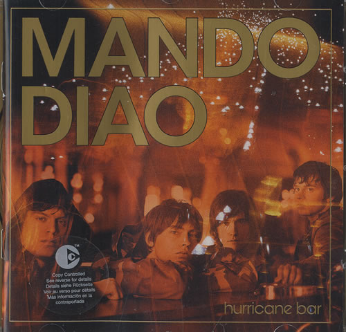 Mando Diao Hurricane Bar CD album (CDLP) UK MDJCDHU471205