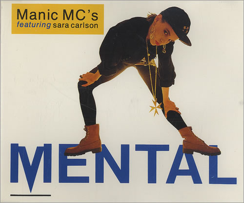 Manic MCs Mental - Featuring Sara Carlson CD single (CD5 / 5") UK 6MAC5ME487447