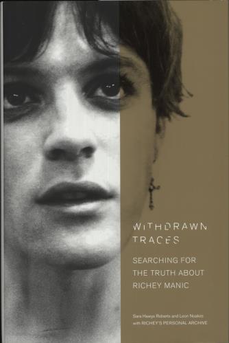 Manic Street Preachers Withdrawn Traces: Searching For The Truth About Richey Manic book UK MASBKWI730280