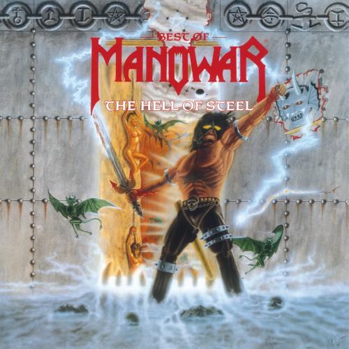 Manowar The Hell Of Steel: Best Of Manowar - 180 Gram Black Vinyl 2-LP vinyl record set (Double LP Album) UK MOW2LTH873195