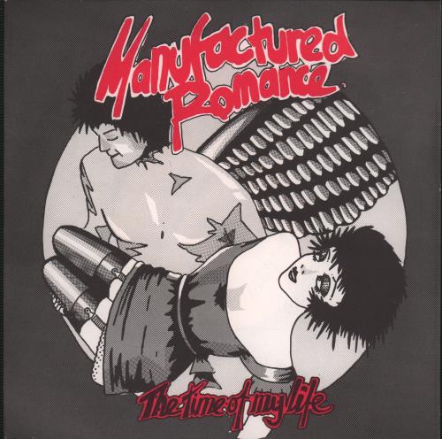 Manufactured Romance Time Of My Life - Red Lettering 7" vinyl single (7 inch record / 45) UK OK907TI669434