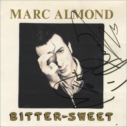 Marc Almond Bitter-Sweet - Autographed 7" vinyl single (7 inch record / 45) UK ALM07BI402802