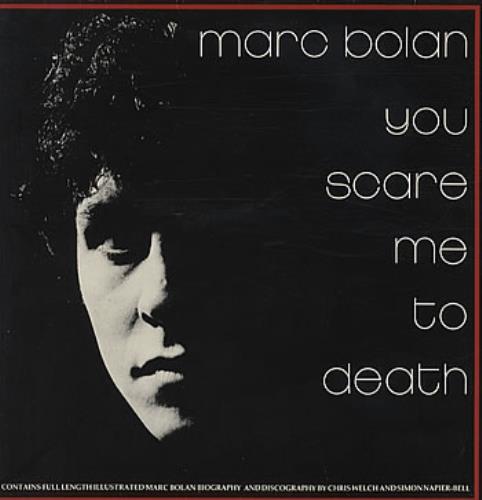 Marc Bolan You Scare Me To Death vinyl LP album (LP record) UK MABLPYO323263