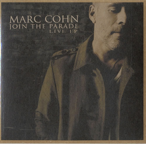 Marc Cohn Join The Parade Live EP - Sealed CD single (CD5 / 5") US MRCC5JO486109