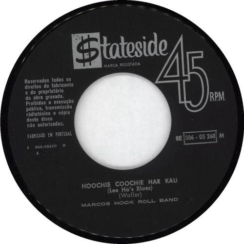 Marcus Hook Roll Band Hoochie Coochie Har Kau (Lee Ho's Blues) 7" vinyl single (7 inch record / 45) Portuguese N1207HO727728