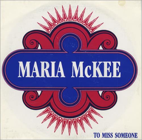 Maria McKee To Miss Someone 7" vinyl single (7 inch record / 45) Spanish MCK07TO81074