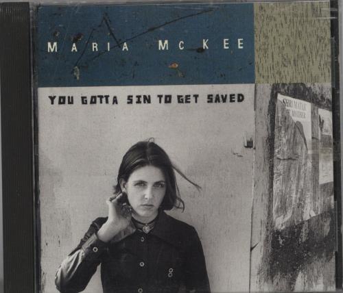Maria McKee You Gotta Sin To Get Saved CD album (CDLP) US MCKCDYO791253