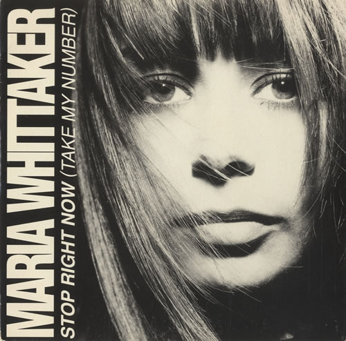Maria Whittaker Stop Right Now (Take My Number) 7" vinyl single (7 inch record / 45) UK ITK07ST512060