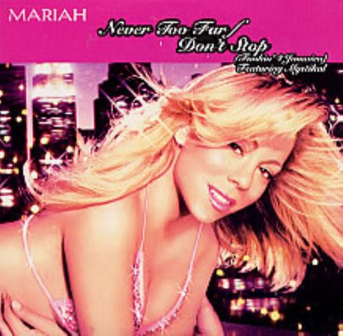 Mariah Carey Never Too Far/Don't Stop CD single (CD5 / 5") European CRYC5NE208586