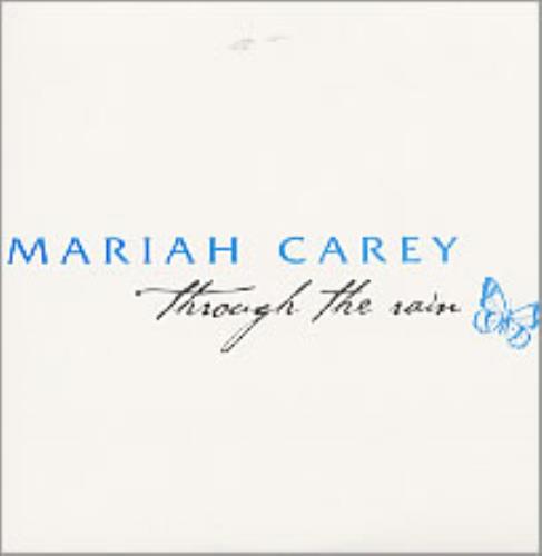 Mariah Carey Through The Rain CD single (CD5 / 5") Mexican CRYC5TH228478
