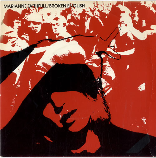 Marianne Faithfull Broken English 7" vinyl single (7 inch record / 45) UK MRN07BR102366