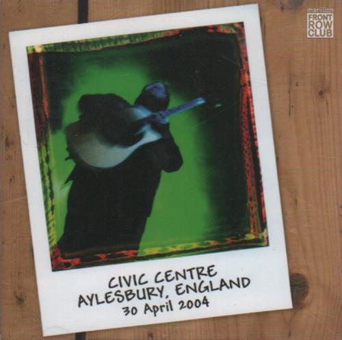 Marillion Civic Centre, Aylesbury, England, 30 April 2004 2 CD album set (Double CD) UK MAR2CCI645904