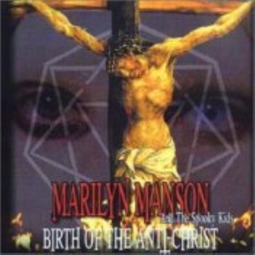 Marilyn Manson Birth Of The Anti-Christ CD album (CDLP) UK MYMCDBI181220