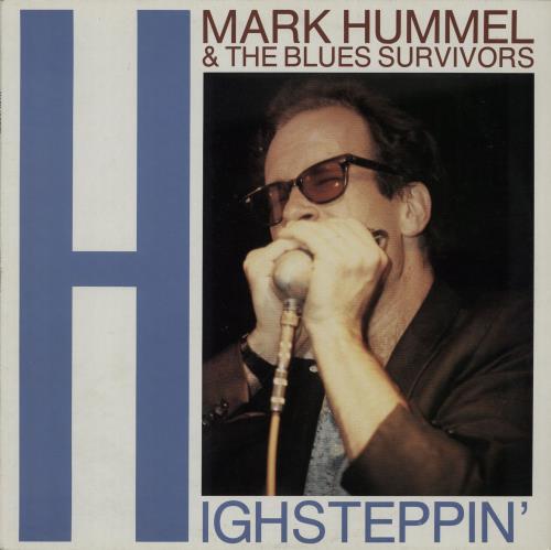 Mark Hummel High Steppin' vinyl LP album (LP record) Dutch NZTLPHI646102