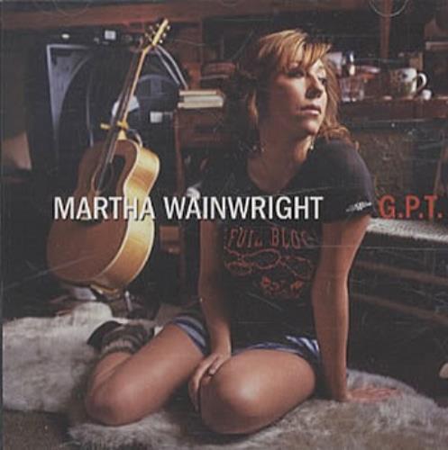 Martha Wainwright G.P.T. CD single (CD5 / 5") US MWAC5GP336828