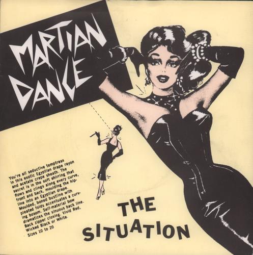 Martian Dance The Situation 7" vinyl single (7 inch record / 45) UK OKT07TH669924