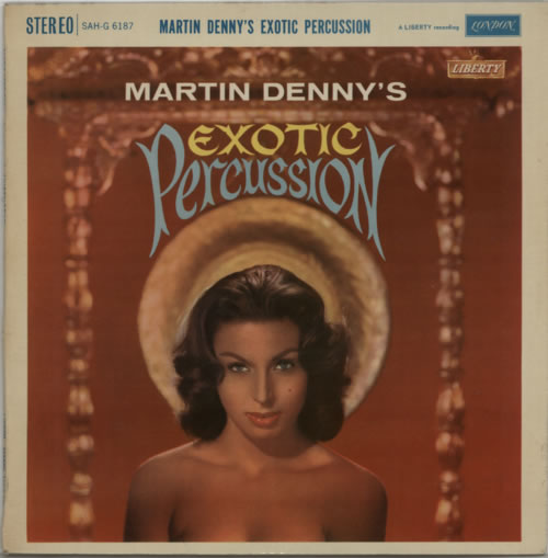 Martin Denny Exotic Percussion vinyl LP album (LP record) UK DNNLPEX613862
