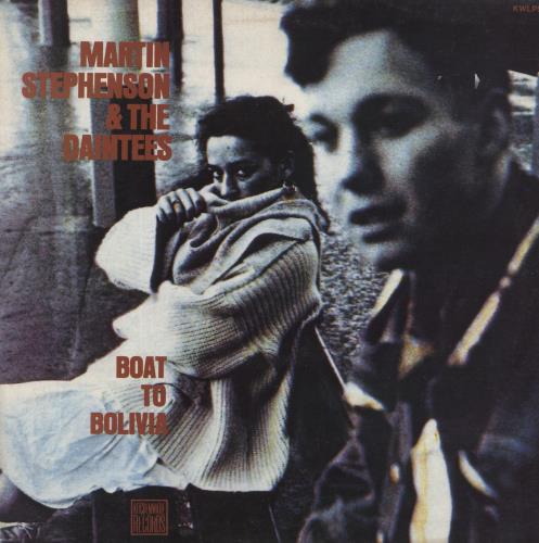 Martin Stephenson & The Daintees Boat To Bolivia vinyl LP album (LP record) UK M&DLPBO216992