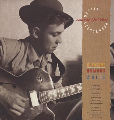 Martin Stephenson & The Daintees Gladsome Humour & Blue - Gatefold vinyl LP album (LP record) UK M&DLPGL216989