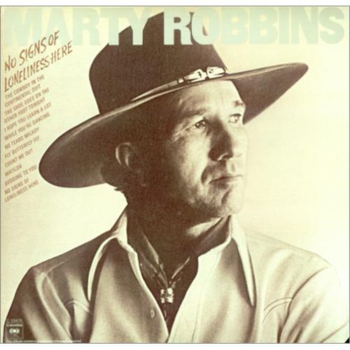 Marty Robbins No Signs Of Loneliness Here vinyl LP album (LP record) US M/RLPNO418367