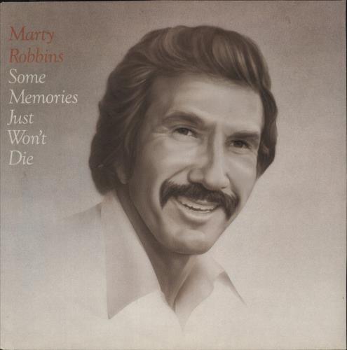 Marty Robbins Some Memories Just Won't Die vinyl LP album (LP record) UK M/RLPSO437758