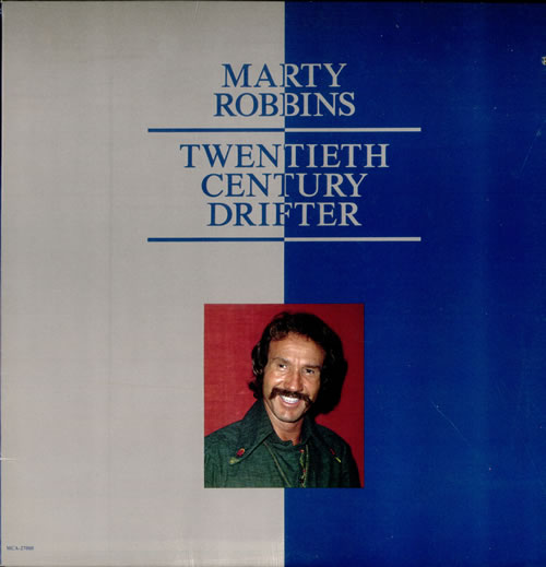 Marty Robbins Twentieth Century Drifter vinyl LP album (LP record) US M/RLPTW523959